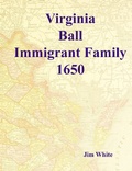 Cover: Virginia Ball : Immigrant Family 1650 - Lulu.com