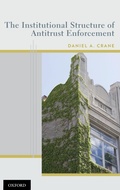 Cover: The Institutional Structure of Antitrust Enforcement - Oxford University Press Inc