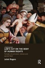 Cover: Law's Cut on the Body of Human Rights - Routledge