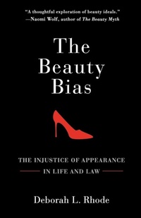 Enlarge image Cover: The Beauty Bias - Oxford University Press Inc