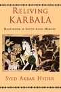Cover: Reliving Karbala - Oxford University Press Inc