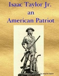 Cover: Isaac Taylor Jr. an American Patriot - Lulu.com