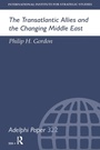 Cover: The Transatlantic Allies and the Changing Middle East - Oxford University Press Inc