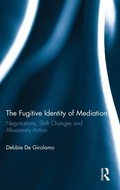 Abbildung von: The Fugitive Identity of Mediation - Routledge