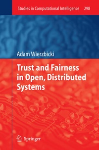 Enlarge image Cover: Trust and Fairness in Open, Distributed Systems - Springer