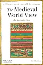 Cover: The Medieval World View - Oxford University Press Inc