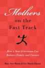 Cover: Mothers on the Fast Track - Oxford University Press Inc