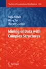 Cover: Mining of Data with Complex Structures - Springer