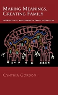 Cover: Making Meanings, Creating Family - Oxford University Press Inc