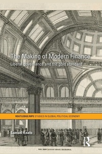 Bild vergrößern Bild: The Making of Modern Finance - Routledge