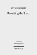Cover: Rewriting the Torah - Mohr Siebeck