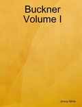 Cover: Buckner: Volume I - Lulu.com