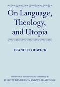 Cover: On Language, Theology, and Utopia - Oxford University Press