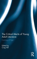 Cover: The Critical Merits of Young Adult Literature - Routledge