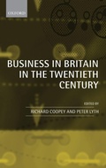 Cover: Business in Britain in the Twentieth Century - Oxford University Press