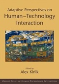 Cover: Adaptive Perspectives on Human-Technology Interaction - Oxford University Press Inc