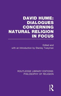 Bild vergrößern Bild: David Hume: Dialogues Concerning Natural Religion In Focus - Routledge