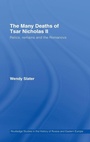 Cover: The Many Deaths of Tsar Nicholas II - Routledge