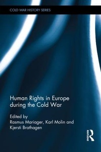 Enlarge image Cover: Human Rights in Europe during the Cold War - Routledge