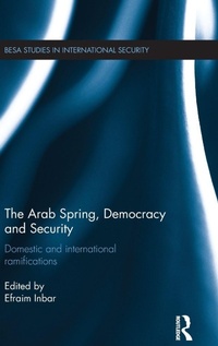 Enlarge image Cover: The Arab Spring, Democracy and Security - Routledge
