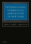 Abbildung von: International Commercial Arbitration in New York - Oxford University Press Inc