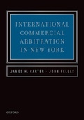Abbildung von: International Commercial Arbitration in New York - Oxford University Press Inc