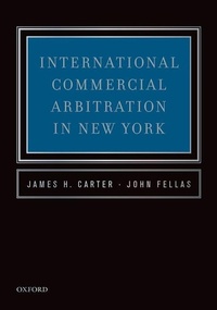 Abbildung von: International Commercial Arbitration in New York - Oxford University Press Inc