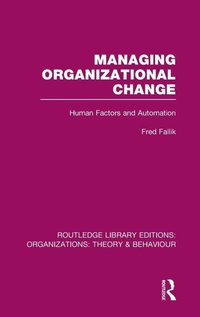 Enlarge image Cover: Managing Organizational Change (RLE: Organizations) - Routledge