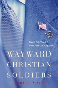 Enlarge image Cover: Wayward Christian Soldiers - Oxford University Press Inc
