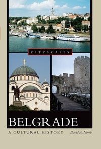 Enlarge image Cover: Belgrade - Oxford University Press Inc
