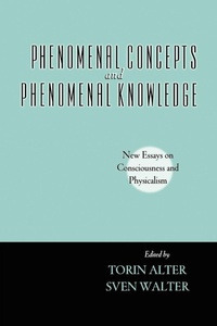 Enlarge image Cover: Phenomenal Concepts and Phenomenal Knowledge - Oxford University Press Inc