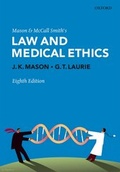 Cover: Mason and McCall Smith's Law and Medical Ethics - Oxford University Press