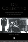 Cover: On Collecting - Routledge