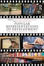 Cover: Popular Representations of Development - Routledge