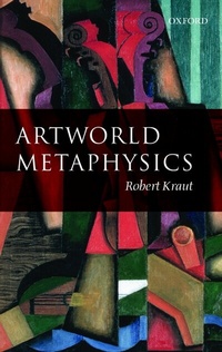 Enlarge image Cover: Artworld Metaphysics - Oxford University Press