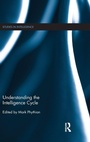 Cover: Understanding the Intelligence Cycle - Routledge