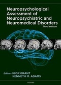 Cover: Neuropsychological Assessment of Neuropsychiatric and Neuromedical Disorders - Oxford University Press Inc