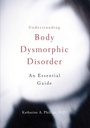 Cover: Understanding Body Dysmorphic Disorder - Oxford University Press Inc