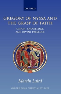 Enlarge image Cover: Gregory of Nyssa and the Grasp of Faith - Oxford University Press