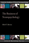Cover: The Business of Neuropsychology - Oxford University Press Inc