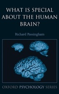 Bild: What is special about the human brain? - Oxford University Press