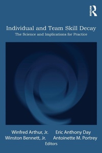 Enlarge image Cover: Individual and Team Skill Decay - Routledge