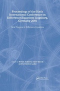 Cover: Proceedings of the Sixth International Conference on Difference Equations Augsburg, Germany 2001 - CRC Press
