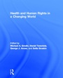 Cover: Health and Human Rights in a Changing World - Routledge