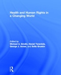 Cover: Health and Human Rights in a Changing World - Routledge
