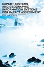 Cover: Expert Systems and Geographic Information Systems for Impact Assessment - CRC Press