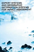 Cover: Expert Systems and Geographic Information Systems for Impact Assessment - CRC Press