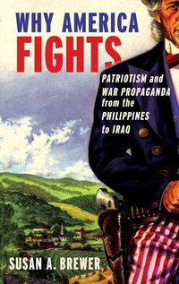Enlarge image Cover: Why America Fights - Oxford University Press Inc