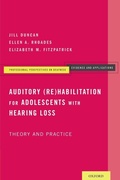 Cover: Auditory (Re)Habilitation for Adolescents with Hearing Loss - Oxford University Press Inc