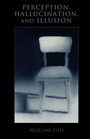 Cover: Perception, Hallucination, and Illusion - Oxford University Press Inc